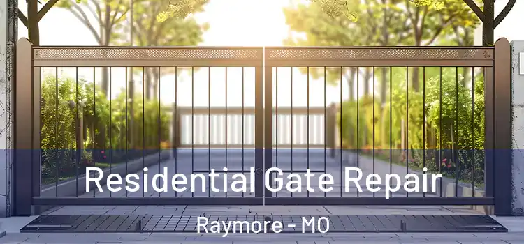  Residential Gate Repair Raymore - MO