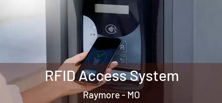  RFID Access System Raymore - MO