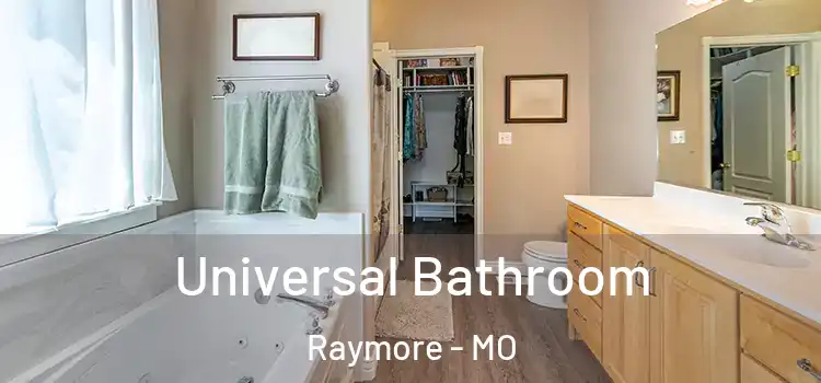  Universal Bathroom Raymore - MO